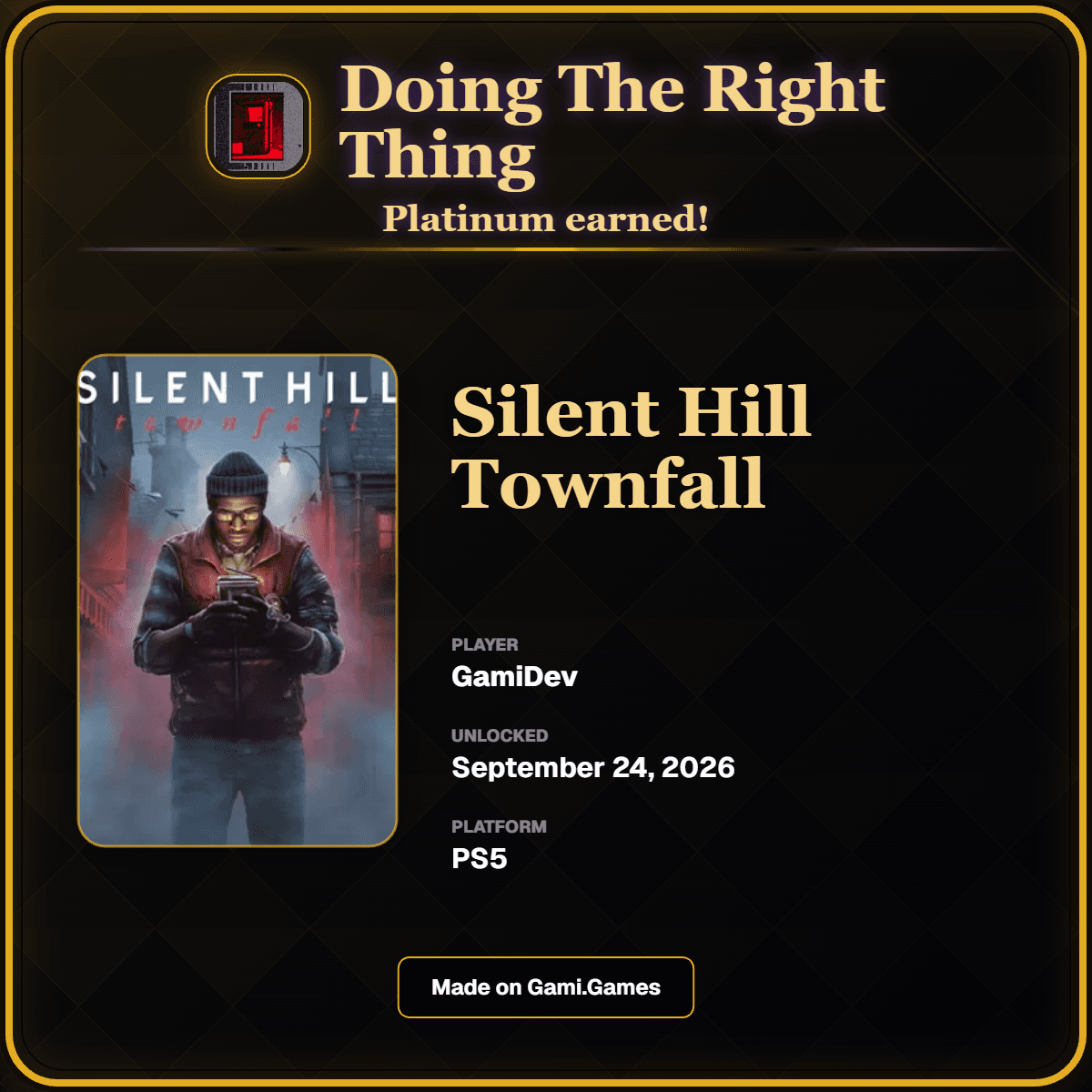 Silent Hill Townfall Platinum completion card for GamiDev on PS5